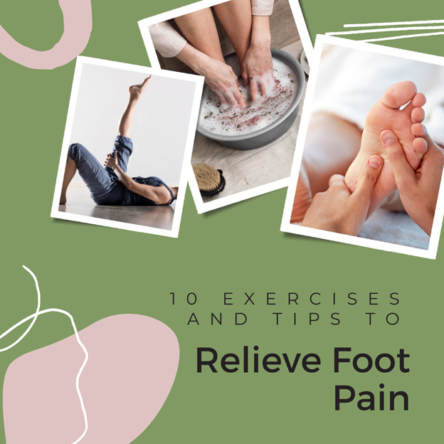 top-10-exercises-and-tips-to-relieve-foot-pain